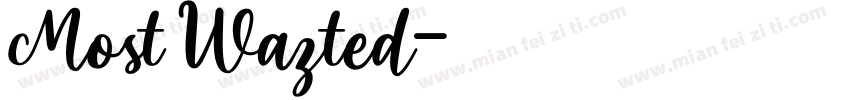 Most Wazted字体转换